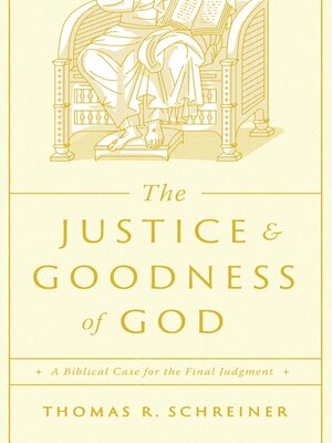 cover image of The Justice and Goodness of God